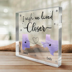 Custom Name Long Distance Loved Ones Gifts - Personalized Shaped Acrylic Plaque