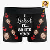Custom Photo I Licked It, So It's Mine - Funny Personalized Custom Boxer Briefs, Men's Boxers - Christmas Gift For Boyfriend, Husband, Anniversary