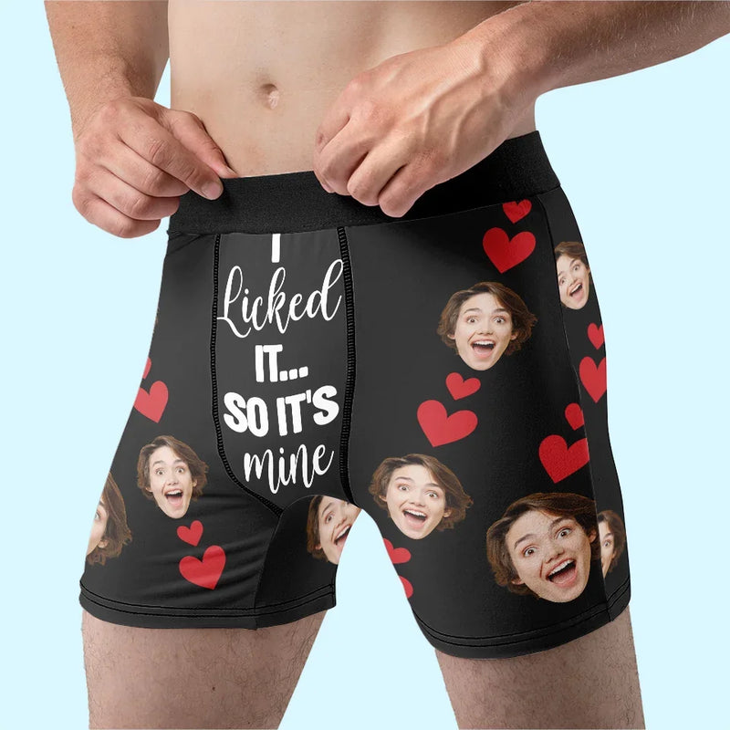Custom Photo I Licked It, So It's Mine - Funny Personalized Custom Boxer Briefs, Men's Boxers - Christmas Gift For Boyfriend, Husband, Anniversary