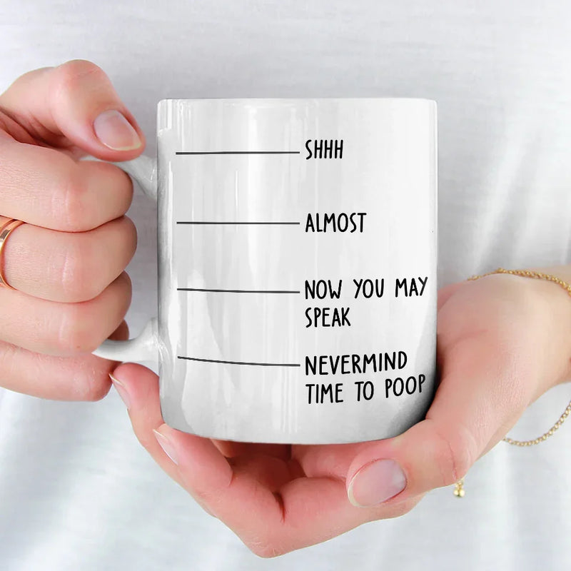 Now You May Speak - Friend Mug - Christmas Gift, Birthday Gift For Best Friends, Family Members, Coworkers