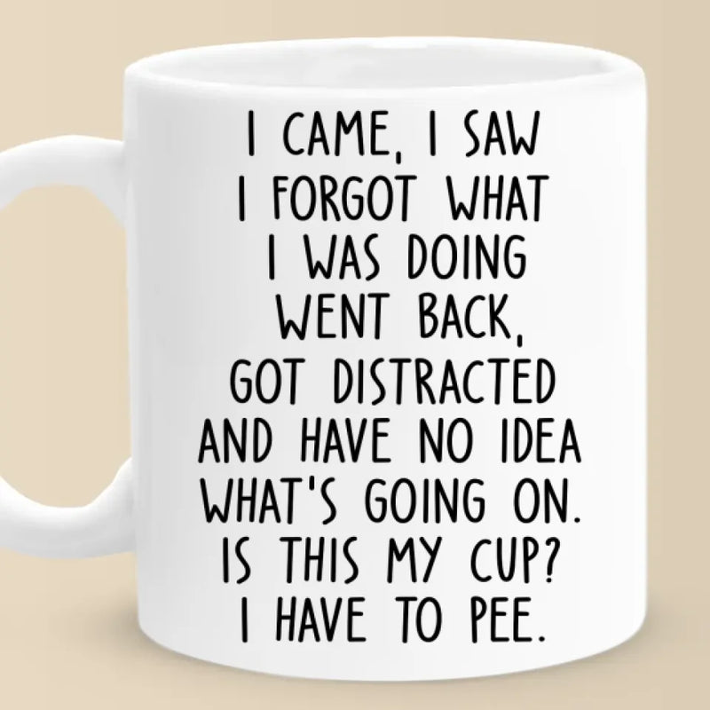 Funny Distracted Coffee Humor Gift - Mugs