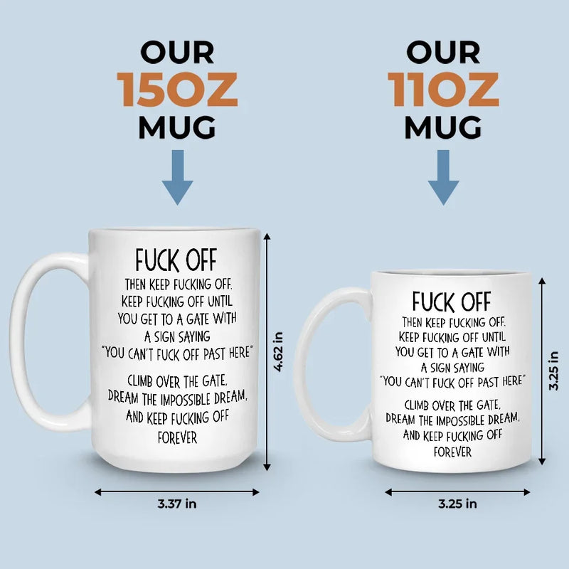 Climb Over The Gate, Dream The Impossible Dream - Coworker Personalized Custom Mug - Christmas Gift For Coworker
