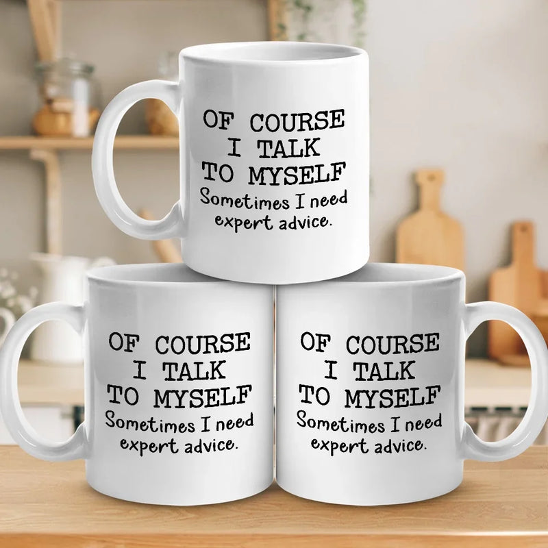 Sometimes, The Best Advice Comes From Within - Friend Mug - Christmas Gift For Best Friends, Sisters, Family Members, Coworkers