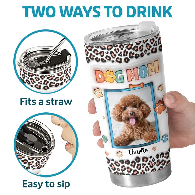 Custom Pet Photo Dog Mom Gifts - Personalized Tumbler