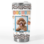 Custom Pet Photo Dog Mom Gifts - Personalized Tumbler