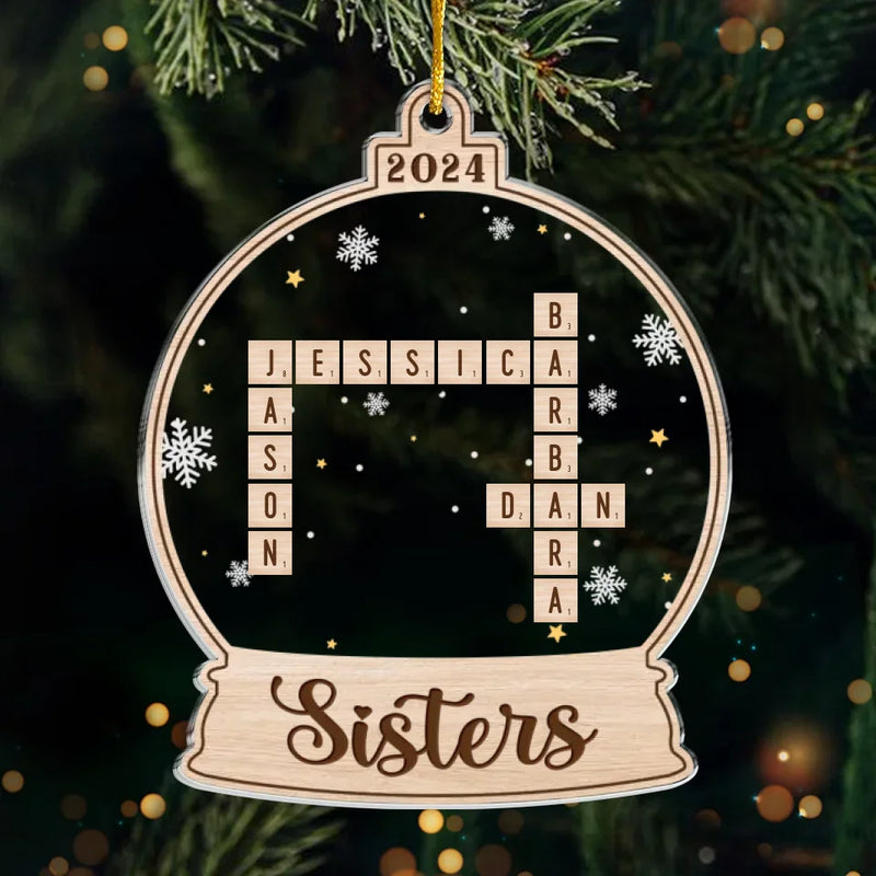 Holiday Season Is Coming - Bestie Personalized Custom Ornament - Acrylic Custom Shaped - Christmas Gift For Best Friends, BFF, Sisters