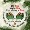 Everything Is Fine - Friend Personalized Custom Ornament - Acrylic Custom Shaped - Best Friends, Family Members, Coworkers