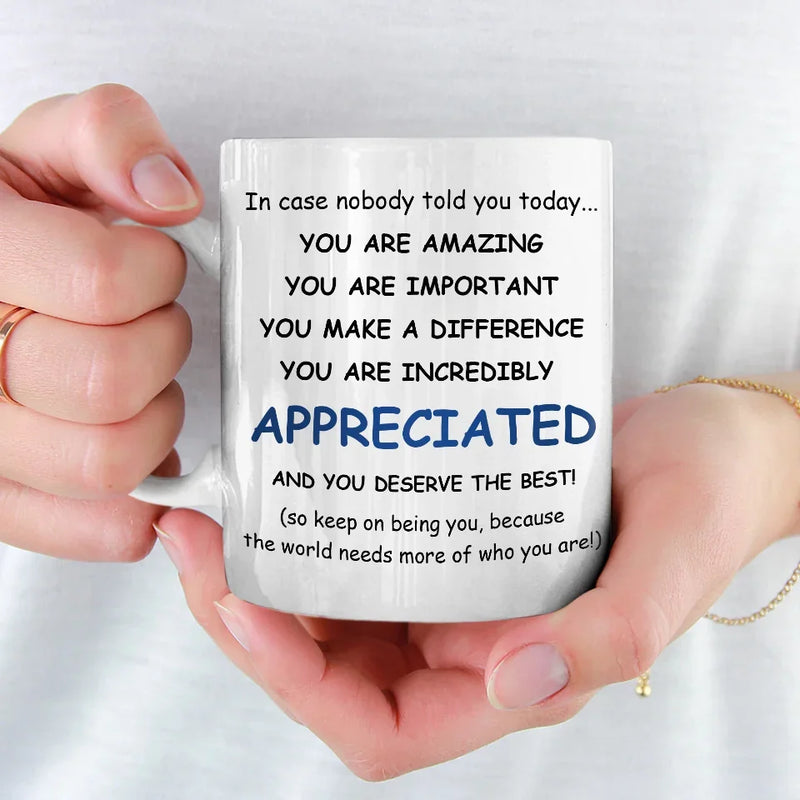 You Are Amazing Appreciation Gifts - Inspirational Mugs