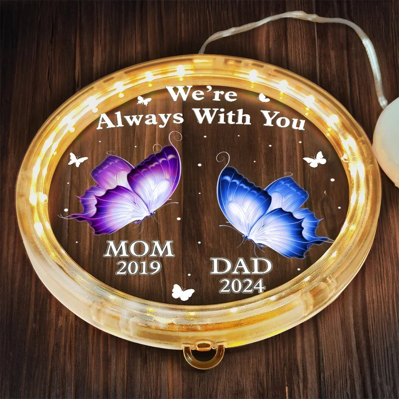 I'm Always With You - Memorial Personalized Custom LED Pendant Light Ornament - Sympathy Gift, Christmas Gift For Family Members