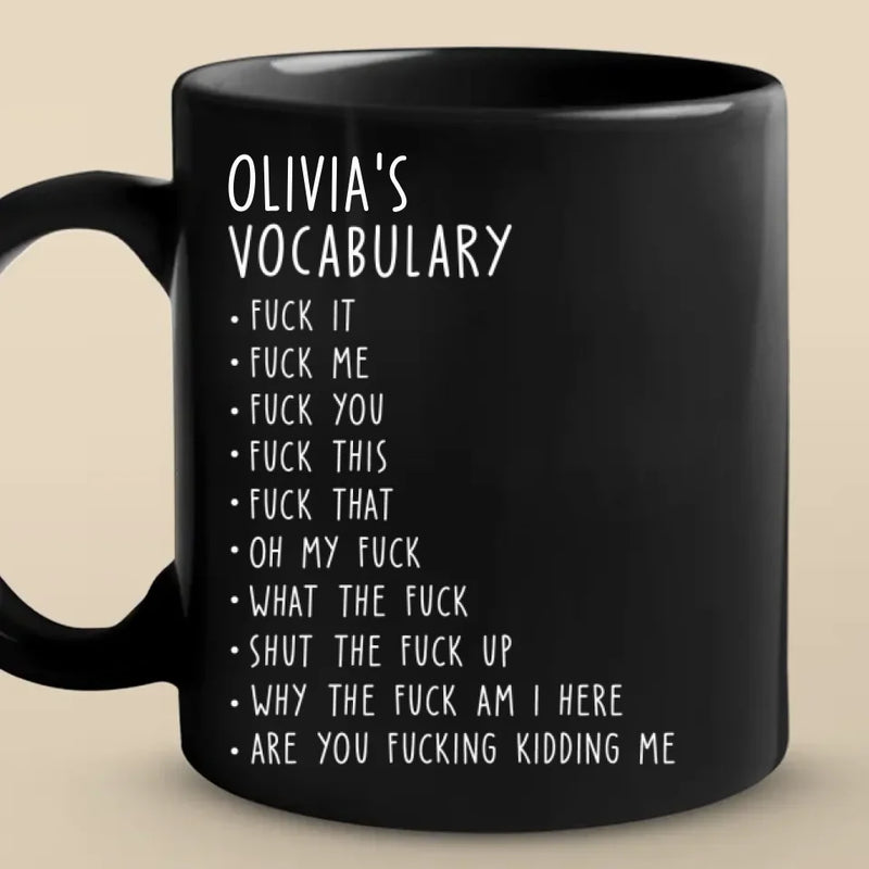 Custom Name Funny Profanity Gifts - Personalized Mugs