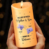 The Love Between Us Knows No Distance - Family Personalized Custom LED Candle - Christmas Gift For Mom, Daughter, Son
