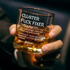 The Definition Of A Cluster Fixer - Coworker Personalized Custom Whiskey Glass - Gift For Coworkers, Work Friends, Colleagues