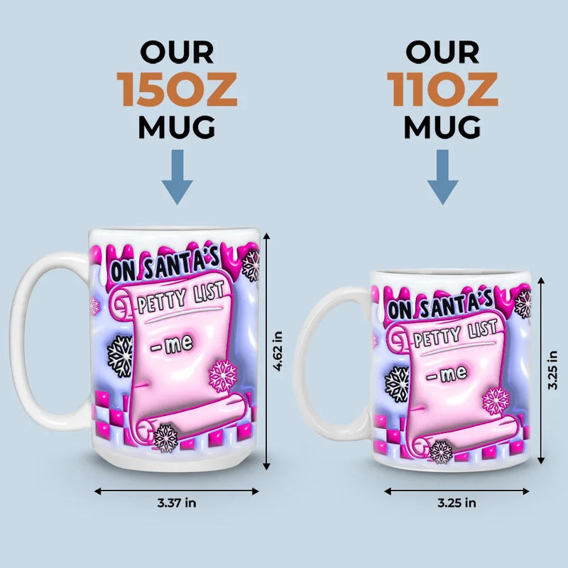 Brighten Your Day With A Fun - Personalized Custom 3D Inflated Effect Printed Mug - Gift For Yourself, Gift For Best Friends, BFF, Sisters