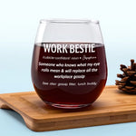 Funny Work Bestie Gifts for Coworkers - Wine Glass
