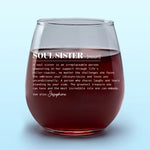 Custom Name Soul Sister Gifts for Women - Personalized Wine Glass