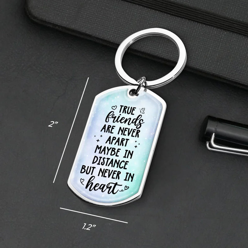 Custom Photo I Never Feel That We're Apart - Bestie Personalized Custom Keychain - Gift For Best Friends, BFF, Sisters