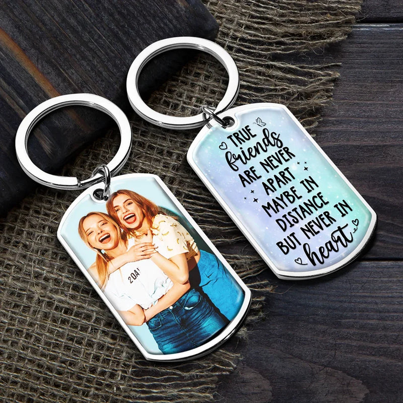 Custom Photo I Never Feel That We're Apart - Bestie Personalized Custom Keychain - Gift For Best Friends, BFF, Sisters
