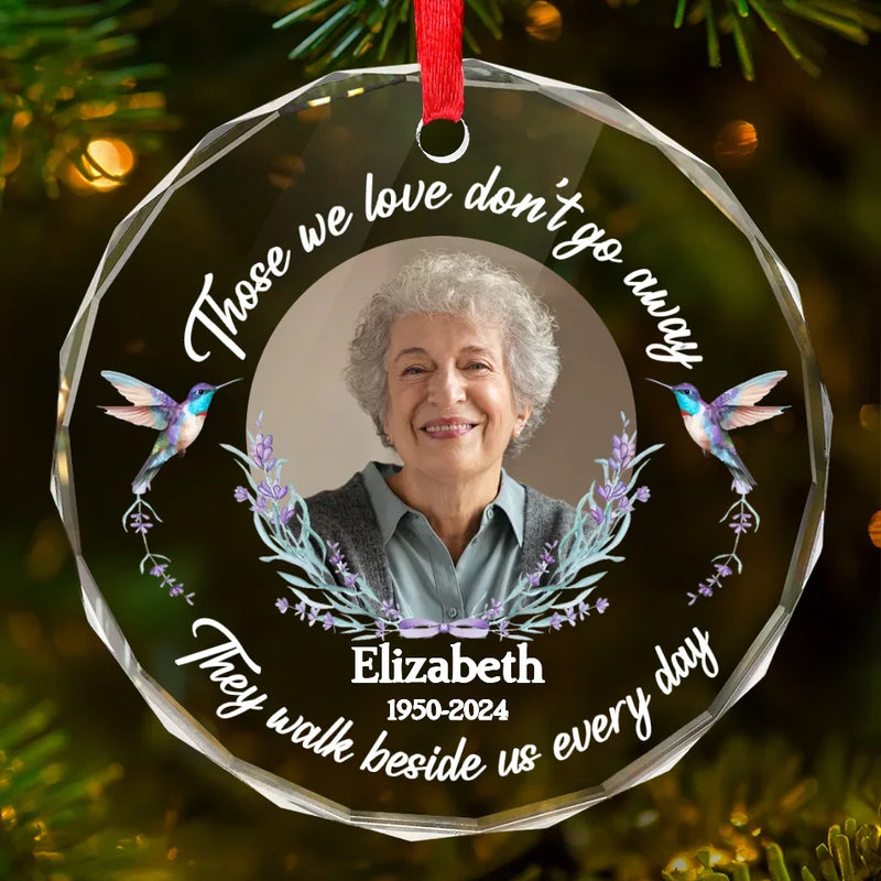 Custom Photo Love Never Leaves Us Even When They're Gone - Memorial Personalized Custom Circle Glass Ornament - Sympathy Gift, Christmas Gift For Family Members