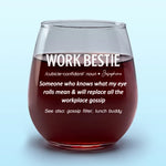 Funny Work Bestie Gifts for Coworkers - Wine Glass