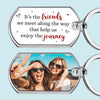 Custom Photo I Enjoy This Journey With You - Bestie Personalized Custom Keychain - Gift For Best Friends, BFF, Sisters