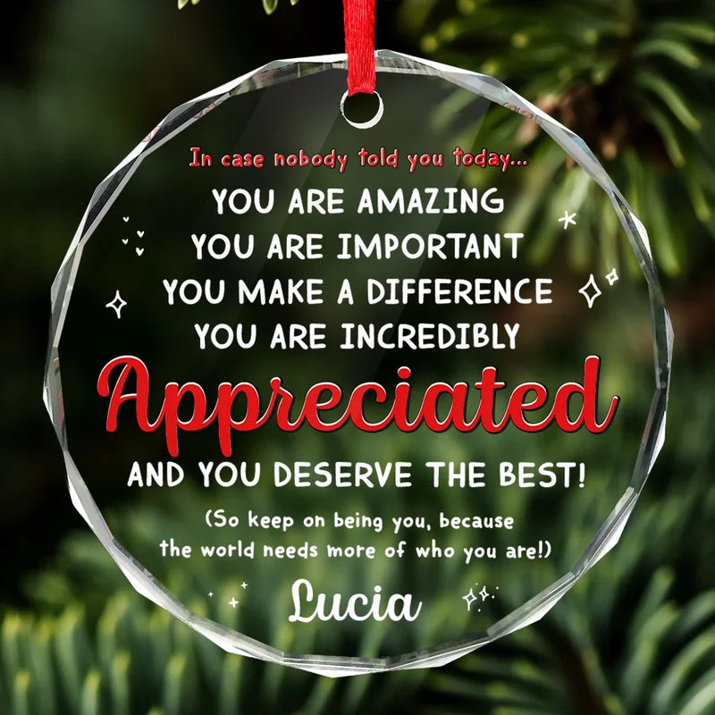 You Deserve The Best - Affirmation Personalized Custom Circle Glass Ornament - Christmas Gift For Yourself