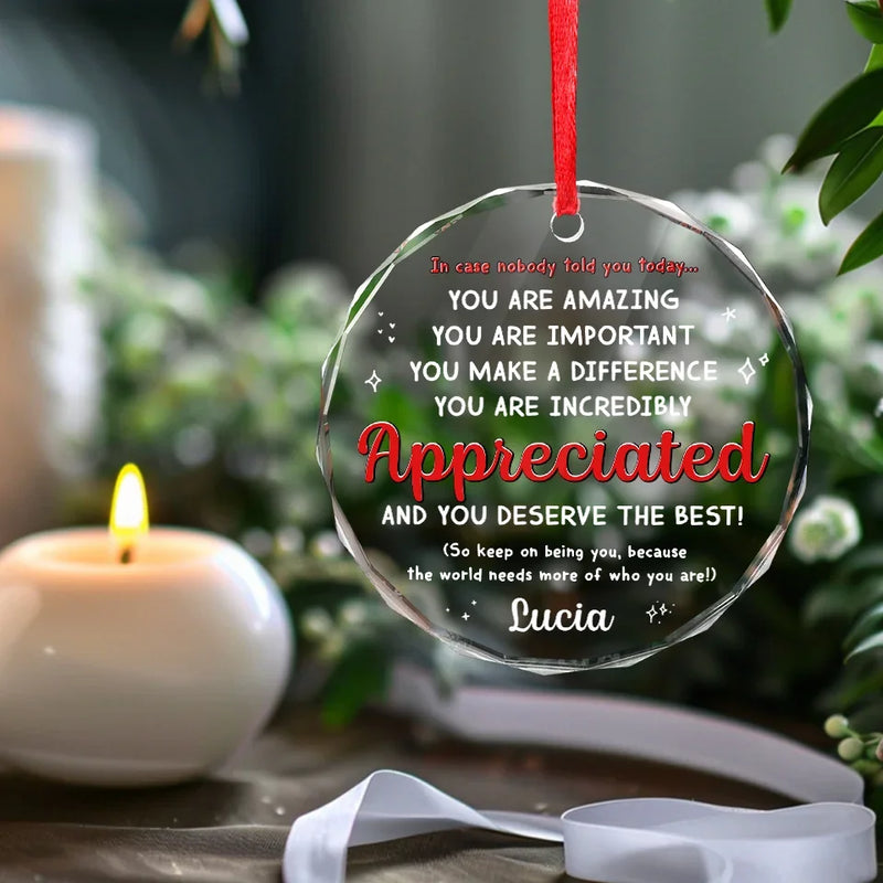 You Deserve The Best - Affirmation Personalized Custom Circle Glass Ornament - Christmas Gift For Yourself