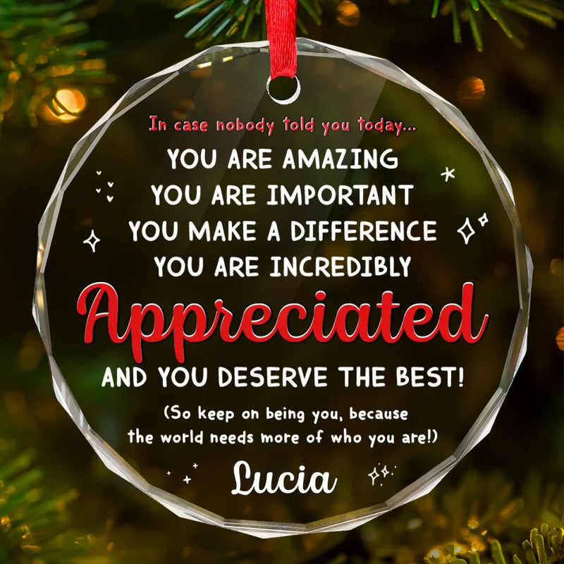 You Deserve The Best - Affirmation Personalized Custom Circle Glass Ornament - Christmas Gift For Yourself