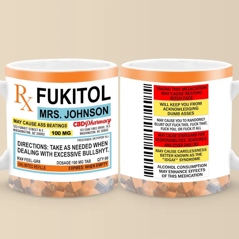 Fukitol Rx Prescription For Recharging Your Mind And Soul - Friend Personalized Custom Mug - Gift For Best Friends, Sisters, Family Members, Coworkers