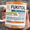 Fukitol Rx Prescription For Recharging Your Mind And Soul - Friend Personalized Custom Mug - Gift For Best Friends, Sisters, Family Members, Coworkers