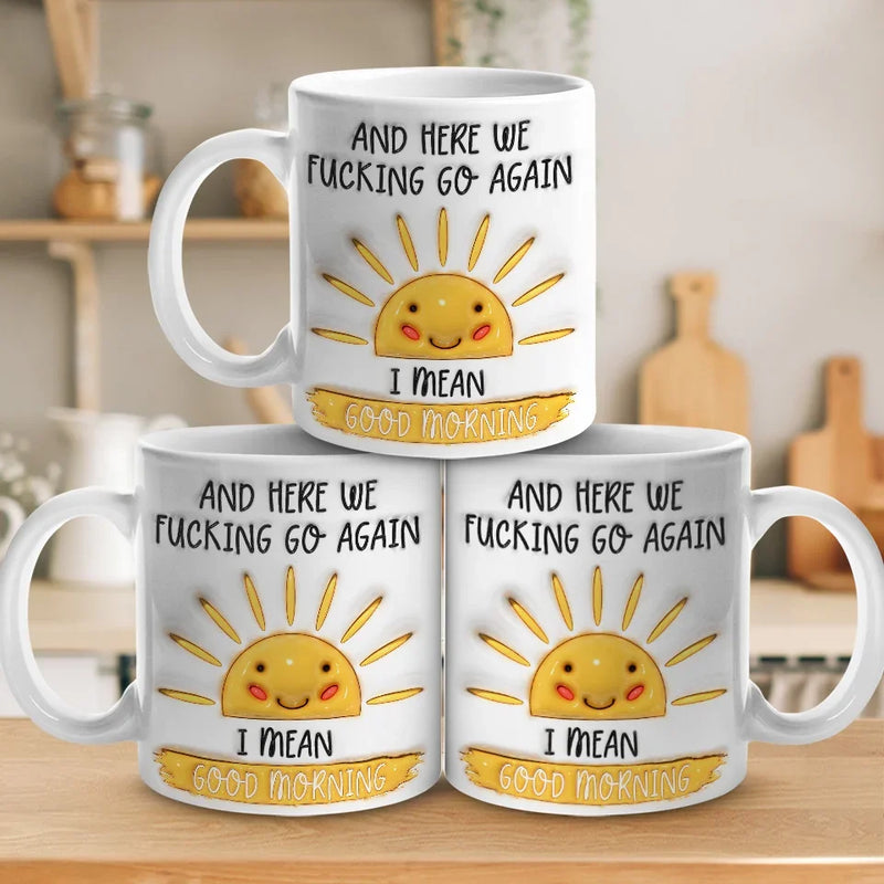 Good Morning - Friend 3D Inflated Effect Printed Mug - Christmas Gift For Yourself, Best Friends, Sisters, Family Members, Coworkers
