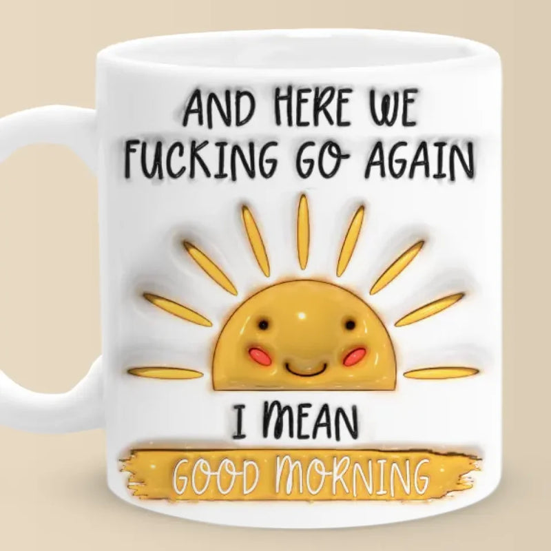 Funny Good Morning F-Bomb Gifts for Adults - Mugs