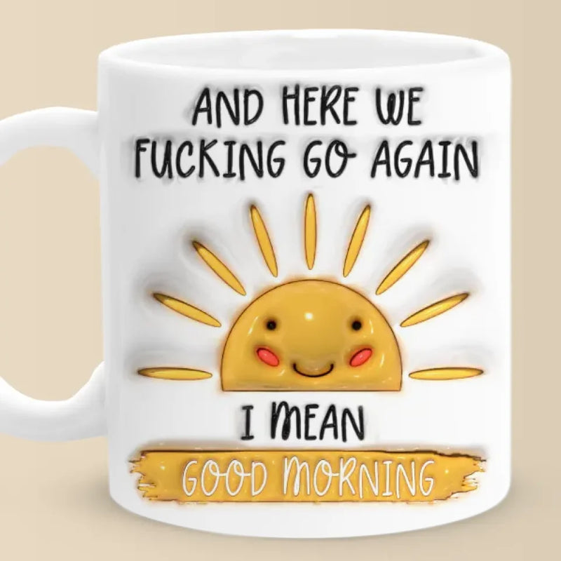 Funny Good Morning F-Bomb Gifts for Adults - Mugs