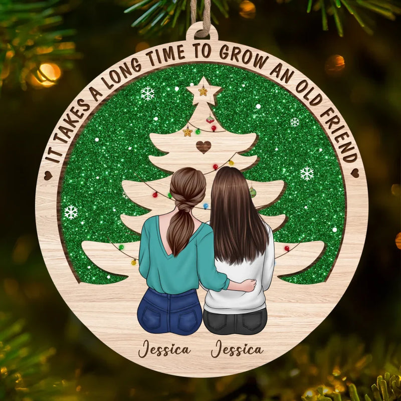 Friendship Is A Bond That Grows Stronger Over Time - Bestie Personalized Custom Ornament - Wood Custom Shaped - Christmas Gift For Best Friends, BFF, Sisters