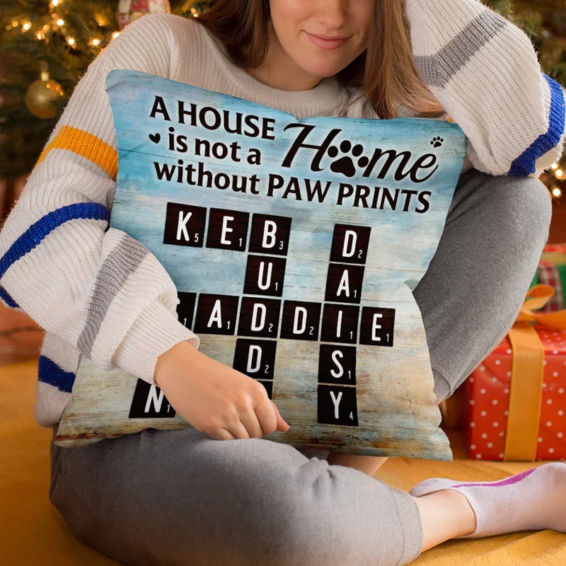 A Home Filled With Paw Prints Is Filled With Love - Memorial Personalized Custom Pillow - Sympathy Gift For Pet Owners, Pet Lovers