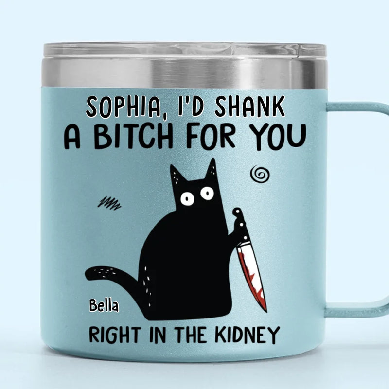 I've Got Your Back, No Matter What - Funny Personalized Custom 14oz Stainless Steel Tumbler With Handle - Christmas Gift For Best Friends, Sisters, Family Members, Coworkers