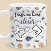 Long Distance I Found A Sister By Heart - Bestie Personalized Custom 3D Inflated Effect Printed Mug - Gift For Best Friends, BFF, Sisters