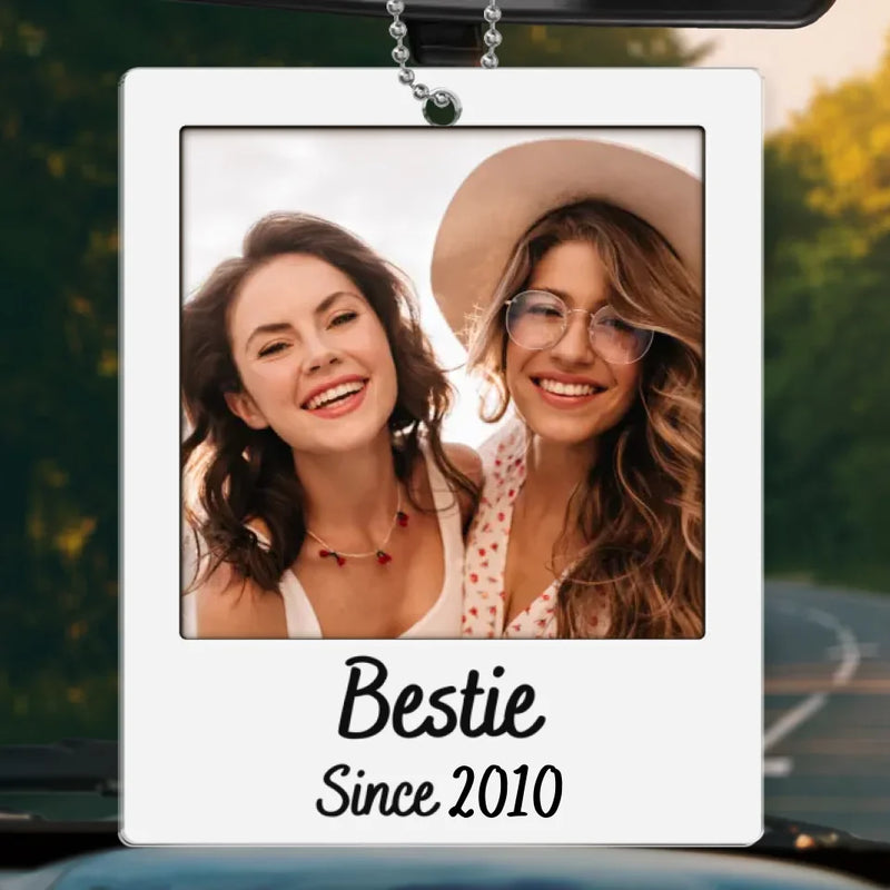 Custom Photo Bestie Forever - Bestie Personalized Custom Car Ornament - Acrylic Custom Shaped - Gift For Best Friends, BFF, Sisters