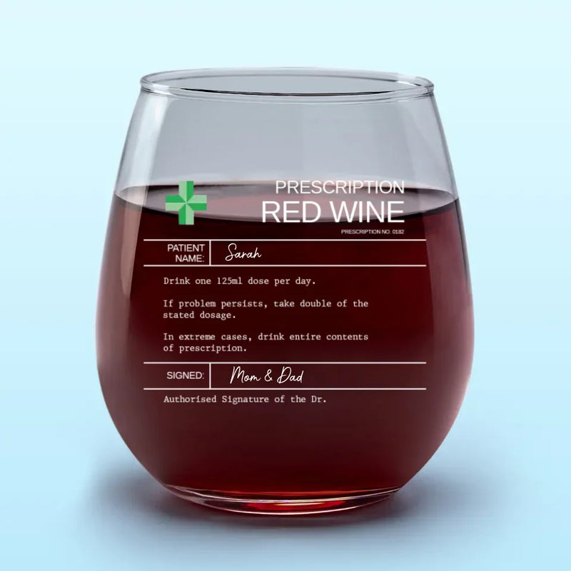 Custom Name Funny Prescription Red Wine Gifts - Personalized Wine Glass