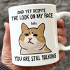 With My Expression Saying Enough - Friend Personalized Custom Mug - Christmas Gift, Birthday Gift For Best Friends, Family Members, Coworkers, Yourself