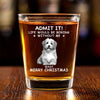 Custom Photo Life Would Be Boring Without Me - Dog & Cat Personalized Custom Shot Glass - Christmas Gift For Pet Owners, Pet Lovers