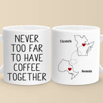 Custom Name Long Distance Coffee Gifts - Personalized Mugs