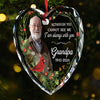 Custom Photo Those We Love Don't Go Away, They Walk Beside Us Everyday - Memorial Personalized Custom Heart Glass Ornament - Sympathy Gift, Christmas Gift For Family Members