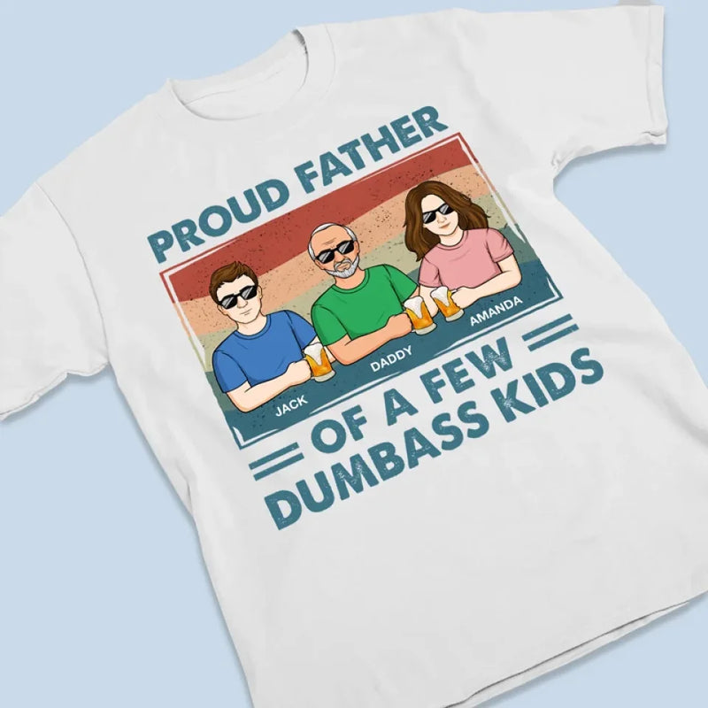 Custom Name Proud Father Funny Family Gifts - Personalized Apparel