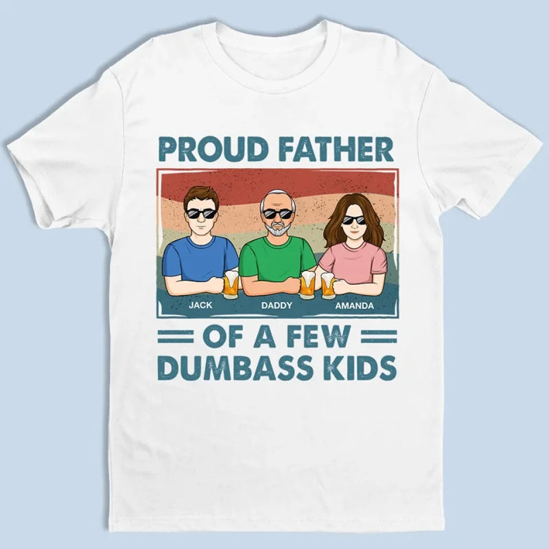 Custom Name Proud Father Funny Family Gifts - Personalized Apparel