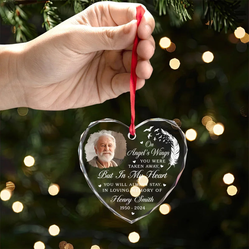 Custom Photo Taken By The Angels But In My Heart, You’ll Stay Always - Memorial Personalized Custom Heart Glass Ornament - Sympathy Gift, Christmas Gift For Family Members