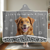 Custom Photo Life Is Better With Fur Babies - Dog & Cat Personalized Custom Snuggle Blanket, Hoodie Blanket - Christmas Gift For Pet Owners, Pet Lovers