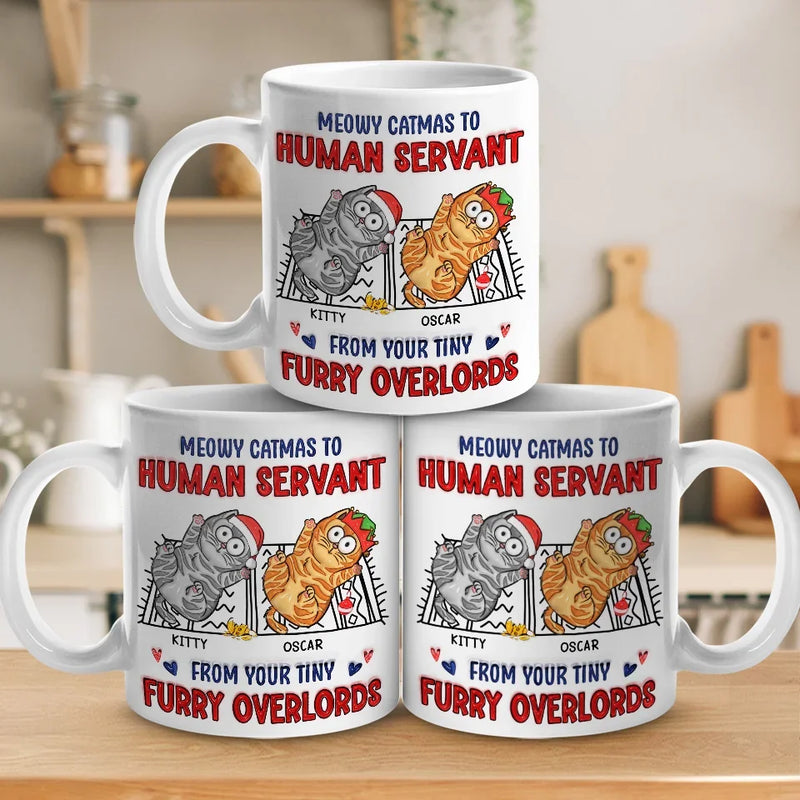 Meowy Catmas To Human Servant - Cat Personalized Custom 3D Inflated Effect Printed Mug - Christmas Gift For Pet Owners, Pet Lovers