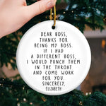 Custom Name Funny Christmas Gifts for Boss - Personalized Ceramic Ornament