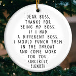 Custom Name Funny Christmas Gifts for Boss - Personalized Ceramic Ornament
