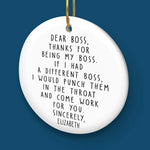 Custom Name Funny Christmas Gifts for Boss - Personalized Ceramic Ornament